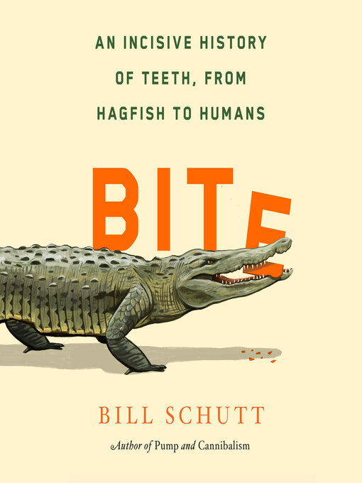 Title details for Bite by Bill Schutt - Wait list